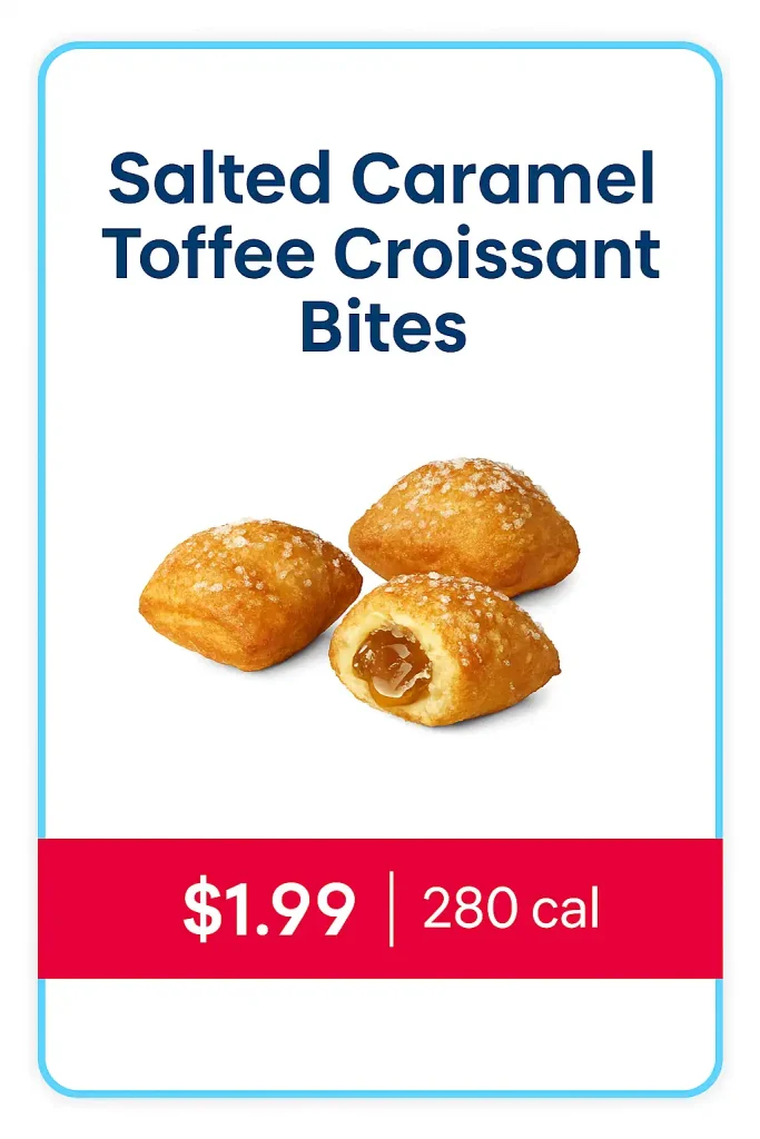 Salted Caramel Toffee Croissant Bites from Sonic $1.99 menu, flaky pastry with caramel and toffee filling inside.